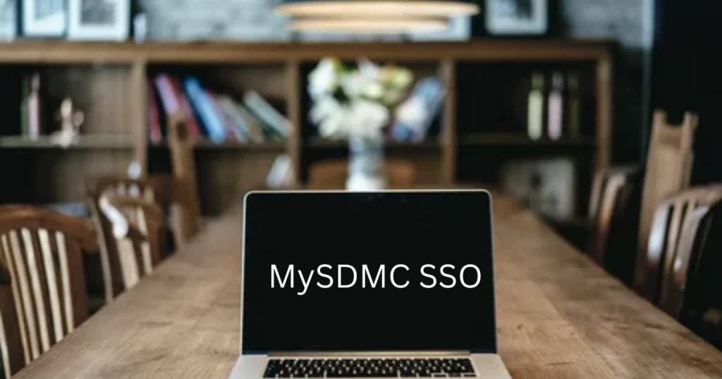 All You Need to Know About MySDMC SSO