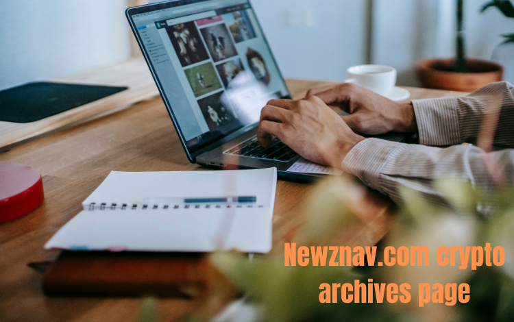 Exploring the Crypto Archives on NewzNav.com