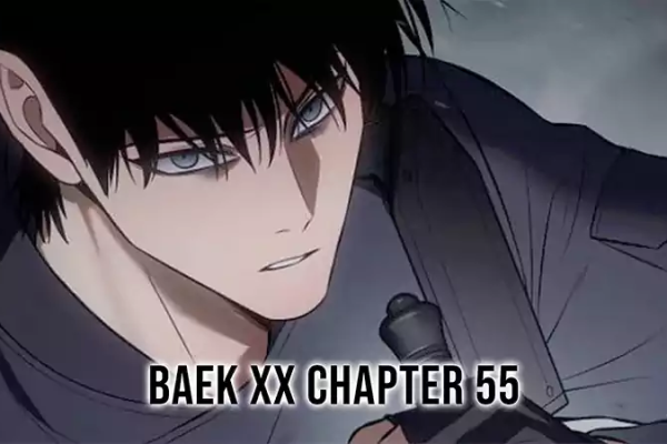 Baek XX Chapter 55: Plot, Analysis, and Key Moments