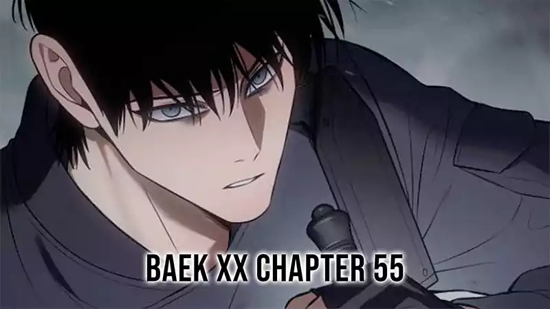 Baek XX Chapter 55: Plot, Analysis, and Key Moments