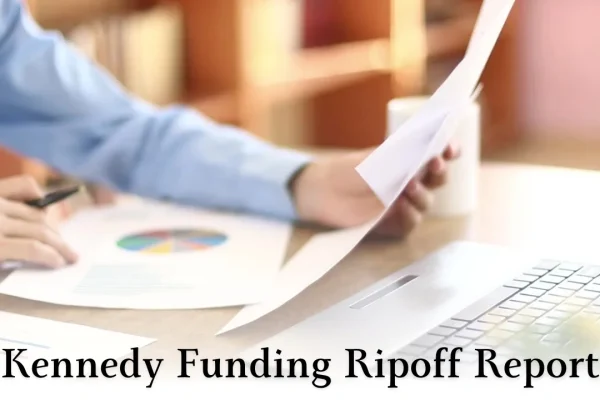 Kennedy Funding Ripoff Report