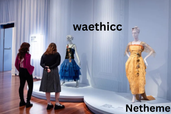 Waethicc: A Global Perspective