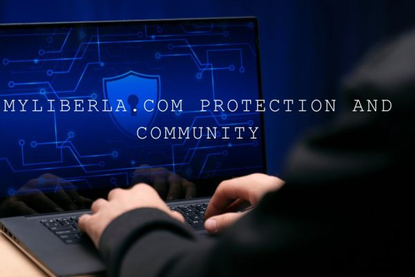 The Essential Guide to MyLiberla.com Protection and Community Building